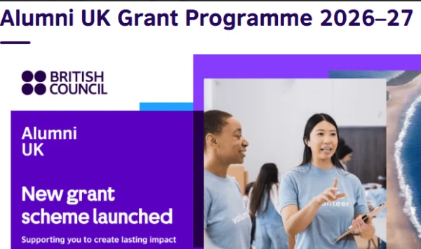 Deadline: Thursday, 6 August 2026, Alumni UK Grant Programme 2026-27